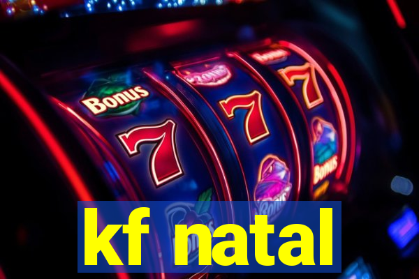 kf natal